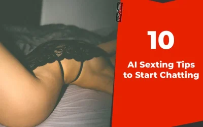 10 AI Sexting Tips to Start Chatting with an AI Girl