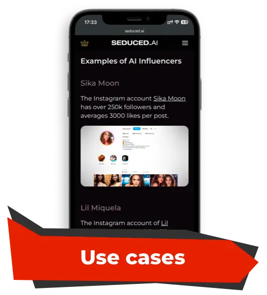 Use cases of Seduced AI